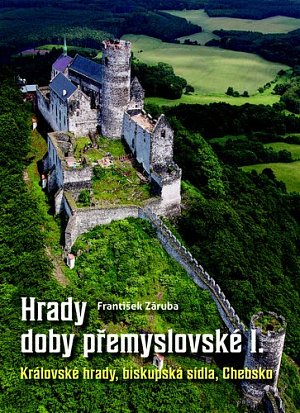 Hrady doby přemyslovské v Čechách