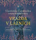Vražda v lázních - Letopisy královské komory IV. - CDmp3 (Čte Jan Hyhlík)