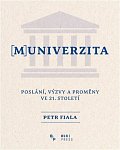 (M)univerzita - Poslání, výzvy a proměny ve 21. Století