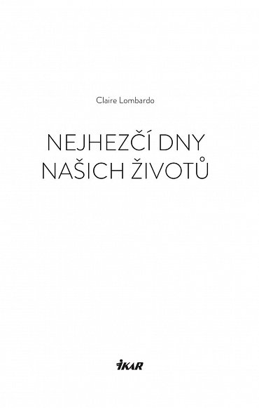 Náhled Nejhezčí dny našich životů, 1.  vydání