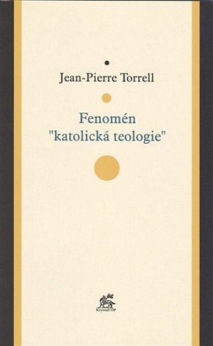 Fenomén "katolická teologie"