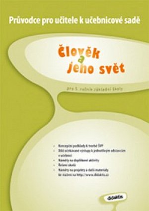 Člověk a jeho svět pro 5.ročník ZŠ - Průvodce k učebnici