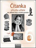 Čítanka 6 pro ZŠ a víceletá gymnázia - Příručka učitele