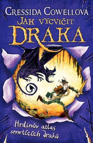 Hrdinův atlas smrtících draků (Škyťák Šelmovská Štika III.) 6, 2.  vydání