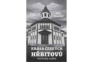 Krása českých hřbitovů - Pod křídly andělů