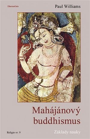 Mahájánový buddhismus - Základy nauky