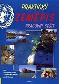 Praktický zeměpis, pracovní sešit pro 2. stupeň ZŠ a ZŠ praktické, 3.  vydání