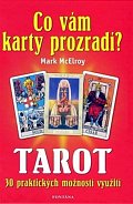 Co vám karty prozradí? - Tarot, 30 praktických využití
