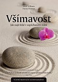 Všímavost – Jak najít klid v uspěchaném světě (včetně audionahrávky)