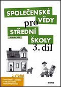 Společenské vědy pro SŠ 3.díl - Pracovní sešit