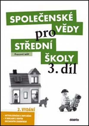 Společenské vědy pro SŠ 3.díl - Pracovní sešit