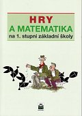Hry a matematika na 1. stupni základné školy