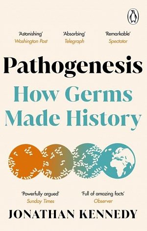 Pathogenesis: How germs made history