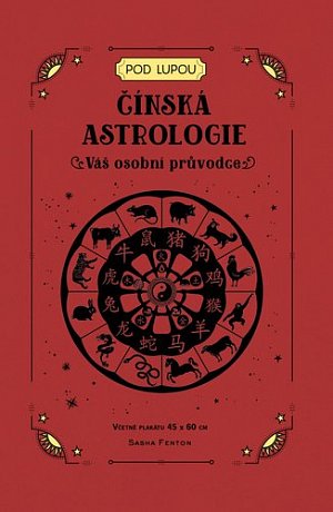Čínská astrologie - Váš osobní průvodce