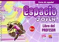 Espacio joven B1.1 - Libro del profesor