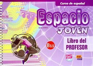 Espacio joven B1.1 - Libro del profesor