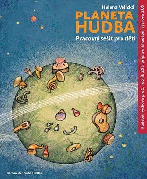 Planeta hudba - Přípravná hudební výchova ZUŠ / hudební výchova pro 1. ročník ZŠ, 1.  vydání