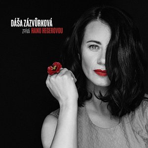Dáša Zázvůrková zpívá Hanu Hegerovou - LP