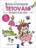 Bezva princeznovské tetování do knihy i na tělo - Princezna Pája