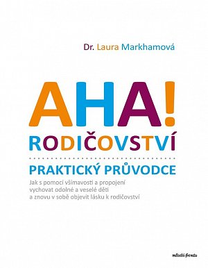 AHA! Rodičovství - Praktický průvodce