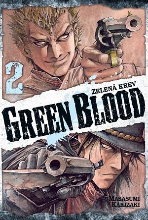 Green blood - Zelená krev 2