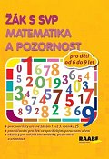 Žák s SVP - Matematika a pozornost