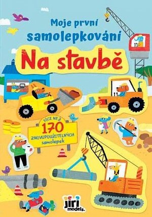 Na stavbě - První samolepky