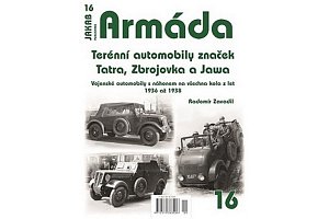 Armáda 16 Terénní automobily značek Tatra, Zbrojovka a Jawa - Vojenské automobily s náhonem na všechna kola z let 1936 až 1938