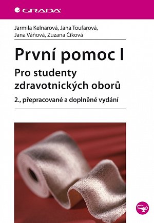 První pomoc I - pro studenty zdravotnických oborů