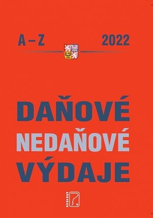Daňové a nedaňové výdaje 2022, Abecedně seřazeny daňové a nedaňové výdaje s příklady