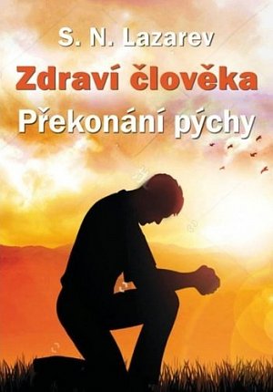 Zdraví člověka - Překonaní pýchy