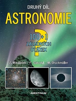 Astronomie 2 - 100+1 záludných otázek