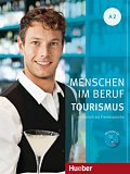 Menschen Im Beruf - Tourismus A2: Kursbuch mit Übungsteil und Audio-CD