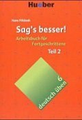 Deutsch üben: Sag´s besser!, Teil 2