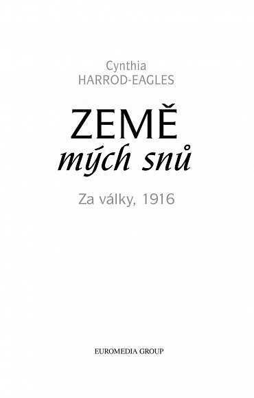 Náhled Za války, 1916: Země mých snů