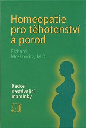 Homeopatie pro těhotenství a porod