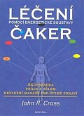 Léčení čaker - Pomocí energetické soustavy