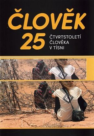 Člověk 25 - Čtvrtstoletí Člověka v tísni