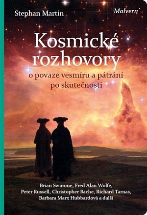Kosmické rozhovory - Dialogy o povaze vesmíru a hledání skutečnosti