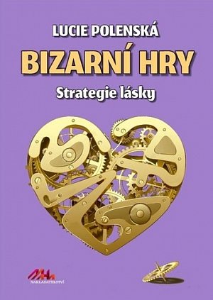Bizarní hry - Strategie lásky