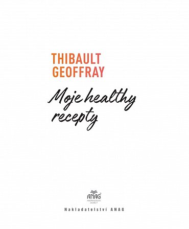 Náhled Moje healthy recepty – 80 fit receptů a efektivní cvičení pro vypracované tělo