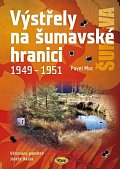 Výstřely na šumavské hranici 1949-1951, 4.  vydání