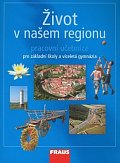 Život v našem regionu - učebnice