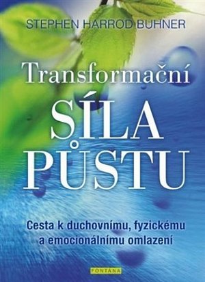 Transformační síla půstu - Cesta k duchovnímu, fyzickému a emocionálnímu omlazení