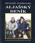 Aljašský deník - Plavby za dobrodružstvím + DVD Osamělý mořeplavec!