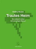 Na vratkých nohou - Trautes Heim