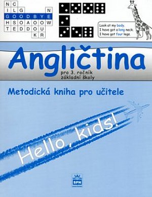 Angličtina pro 3.ročník základní školy - Metodická kniha pro učitele