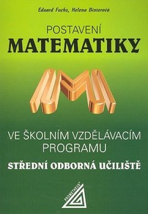 Postavení matematiky ve školním vzdělávacím programu SOU