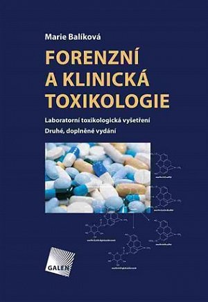 Forenzní a klinická toxikologie (2. vydání)