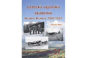 Letecká vojenská akademie Hradec Králové 1945-1951